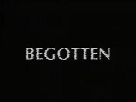 BEGOTTEN, (1989).