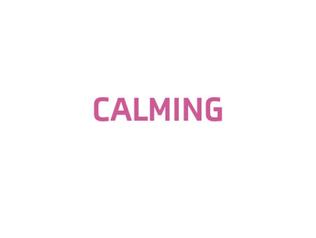 Keeping me calm