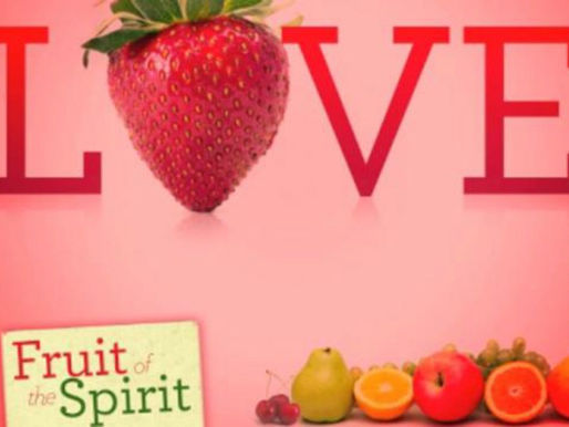 Fruits of the Spirit Series - Love