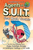 Agents of S.U.I.T: Sew Much Trouble