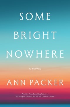 Some Bright Nowhere by Ann Packer