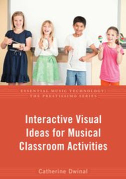 Book cover for Interactive Visual Ideas for Musical Classroom Activities