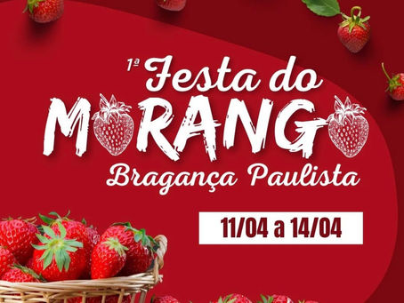Primeira Festa do Morango de Bragança Paulista acontece de quinta até domingo