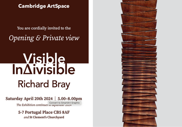 Richard Bray exhibition - sculpture Visible and Invisible poster