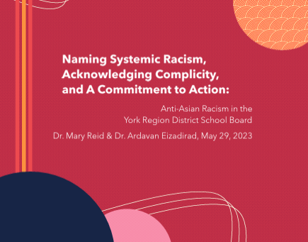 Report: Naming systemic racism, Acknowledging complicity, & commitment to action: Anti-Asian racism