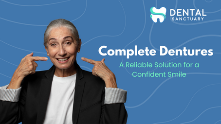 Complete Dentures – A Reliable Solution for a Confident Smile