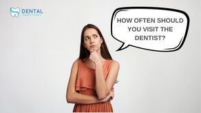 How Often Should You Visit the Dentist?