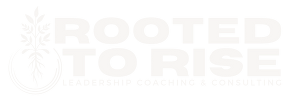Rooted to Rise Logo, a beige bold font with the name of the Leadership Coaching and Consulting Company—Rooted to Rise.
