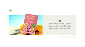 Titelbild von Blog 38 zeigt das Buch „I feel good“ mit weiteren Strandutensilien“ und macht Lust, es im Urlaub zu lesen 