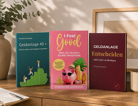 Die drei Bücher von Christine Schremb zu Geldanlage und selbstbestimmten Finanzentscheidungen.