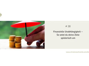 Finanzielle Unabhängigkeit – So setzt du deine Ziele spielerisch um