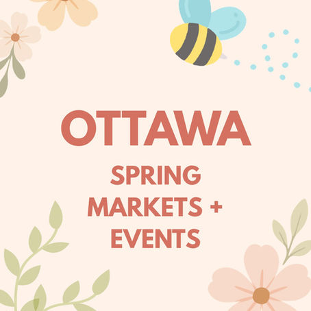 Ottawa's spring markets + events