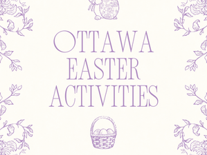 Easter 2026 in Ottawa