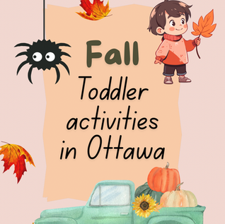 Fall Toddler Activities in Ottawa