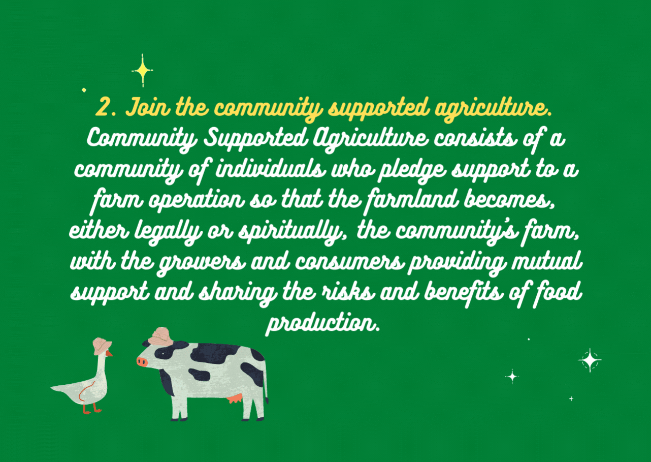 2. Join the community supported agriculture