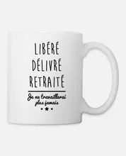 libere-delivre-retraite-cadeau-retraite-retraite-mug.webp