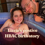 Woman smiling after an HBAC holding a newborn in a birth pool with her husband with text 'Lizzie's positive HBAC' birth story overlayed
