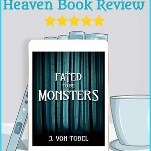 5+ stars for Fated to be Monsters by J. Von Tobel #bookreview #newrelease #romantasy #mustread #wrpbks
