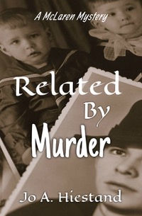 Related By Murder by Jo A. Hiestand is a Mystery and Suspense Bookish Event pick #britishmystery #mystery #giveaway