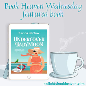 Undercover Babymoon by Karina Bartow is a Book Heaven Wednesday pick #mystery #newrelease #wrpbks #bookboost