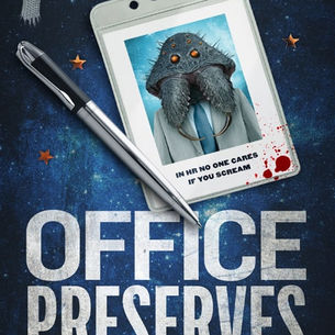Book Review | Office Preserves (Preserve Series Book 1) by Galen Surlak-Ramsey @GSurlak #scifi #humo