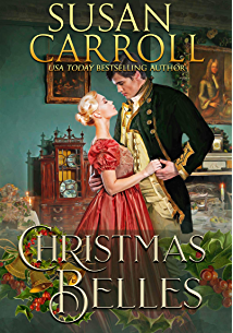 Christmas Belles by USA Today Bestseller Susan Carroll is a Christmas and Holiday Book Festival Pick