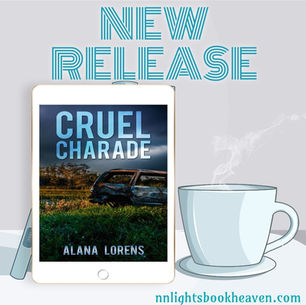 New Release | Cruel Charade by Alana Lorens #mystery #suspense #womensfiction #newrelease #bookboost