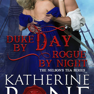 Duke by Day, Rogue by Night by @katherinelbone is a Summertime Event pick #regency #summer #giveaway