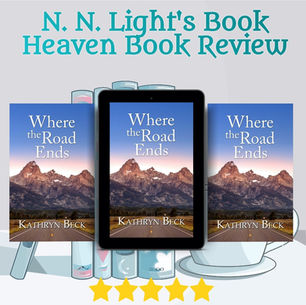 5+ stars for Where the Road Ends by Kathryn Beck #womensfiction #romance #newrelease #wrpbks #bookreview