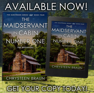 New Release | The Maidservant in Cabin Number One: The Beginning (The Guest Book Trilogy 4) by Chrysteen Braun #newrelease #historicalfiction #literaryfiction #bookboost