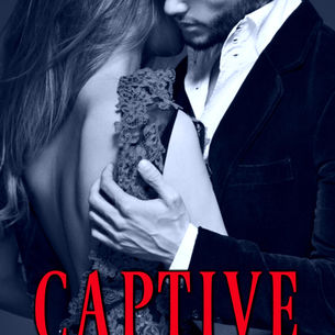 The Future of Their Relationship Now Hangs in the Balance . . . Captive by @authormariacox #romance