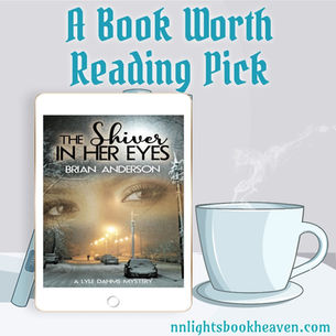The Shiver in Her Eyes by Brian Anderson is a book worth reading #mystery #booksworthreading #wrpbks #nnlbh