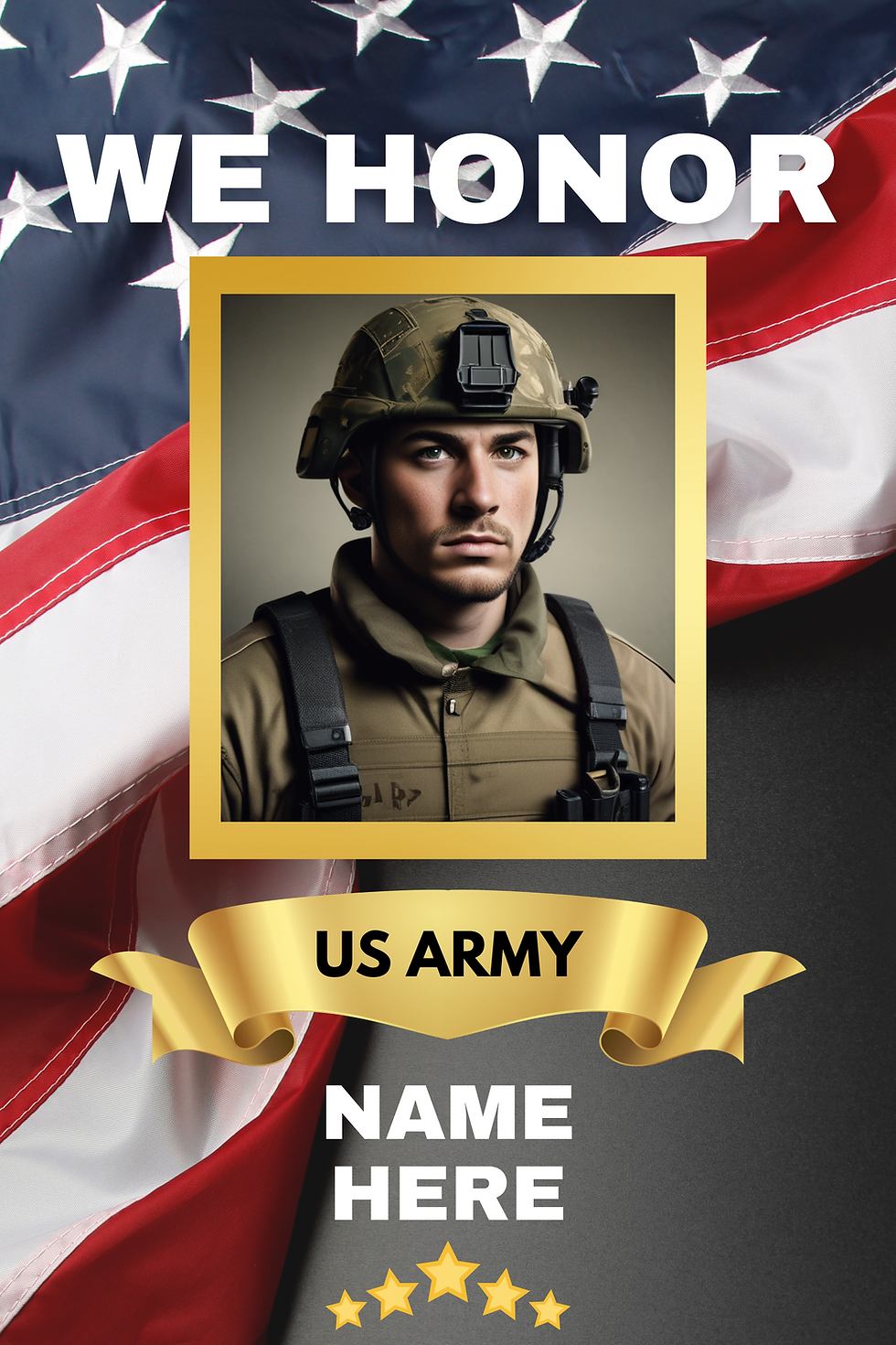 WE HONOR US ARMY soldier banner