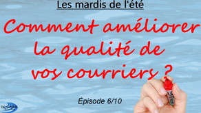 Comment améliorer la qualité de vos courriers ? (6/10)