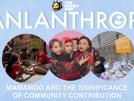 FANLANTHROPY: MAMAMOO AND THE SIGNIFICANCE OF COMMUNITY CONTRIBUTION