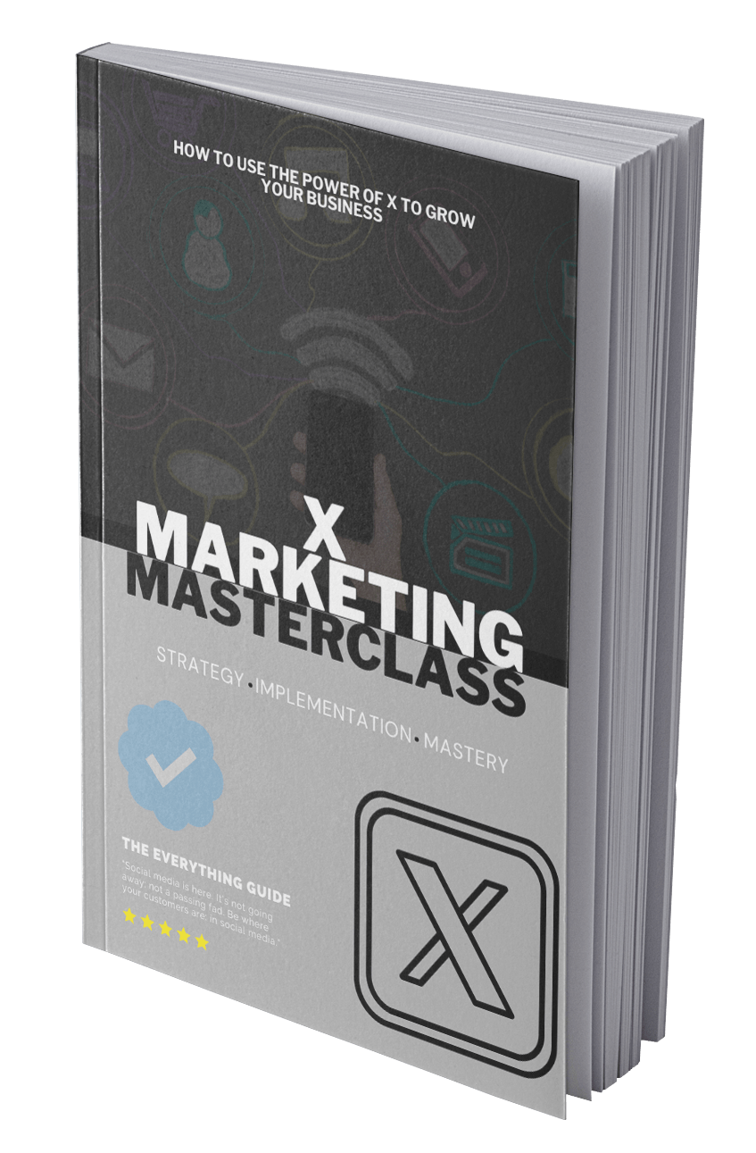 X Marketing Masterclass book on strategy, implementation, and mastery