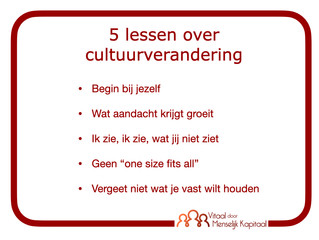 5 Jaar Vitaal door Menselijk Kapitaal, 5 lessen over cultuurverandering.