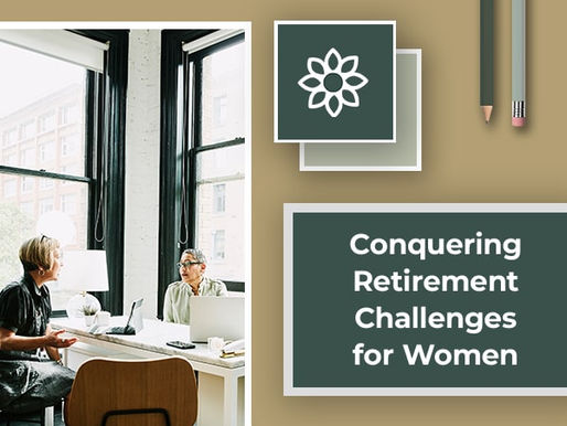 Conquering Retirement Challenges for Women