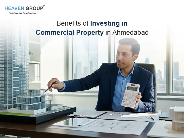 Benefits of Investing in Commercial Property in Ahmedabad