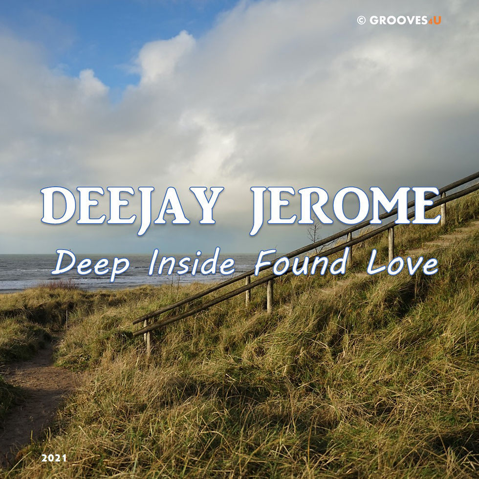 Deejay Jerome - Deep Inside Found Love