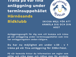 Vill du rida på vår anläggning under terminsuppehållet?