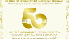 O Movimento da Unificação no Brasil completa 50 anos