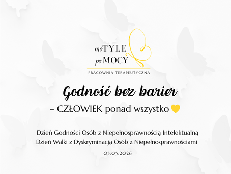 Dzień Godności Osób z Niepełnosprawnością Intelektualną 05.05.2026 r.