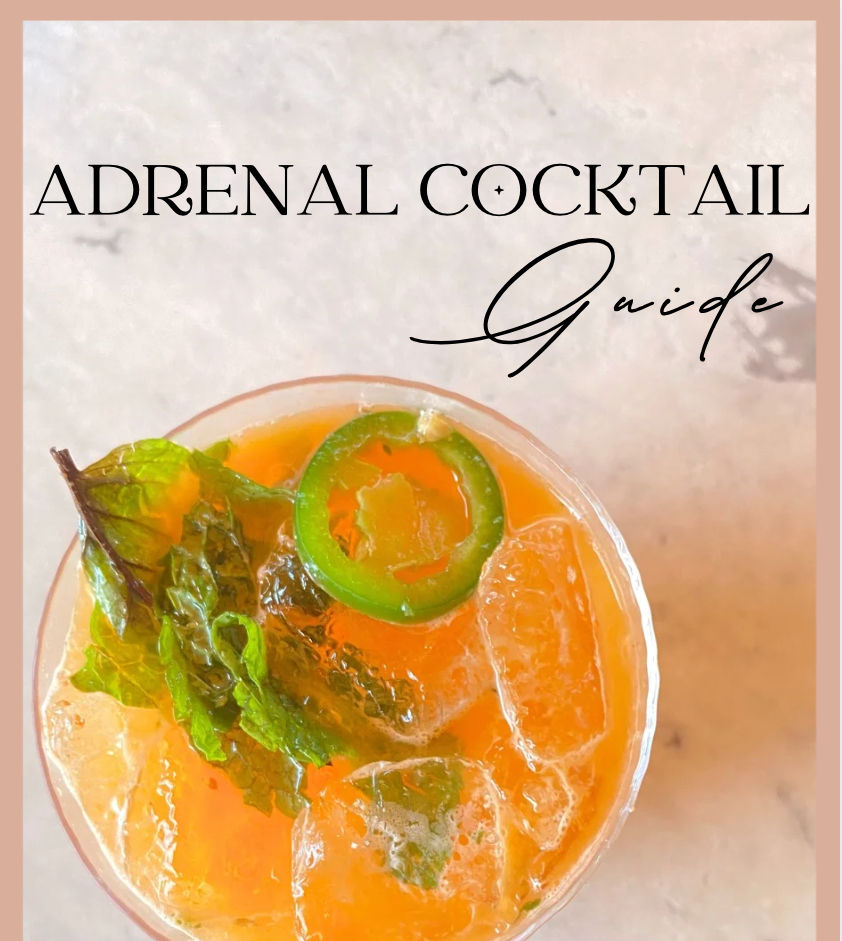 Adrenal Cocktail Guide