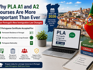 Why PLA A1+A2 Courses Matter After Portugal’s 2026 Immigration Law Changes