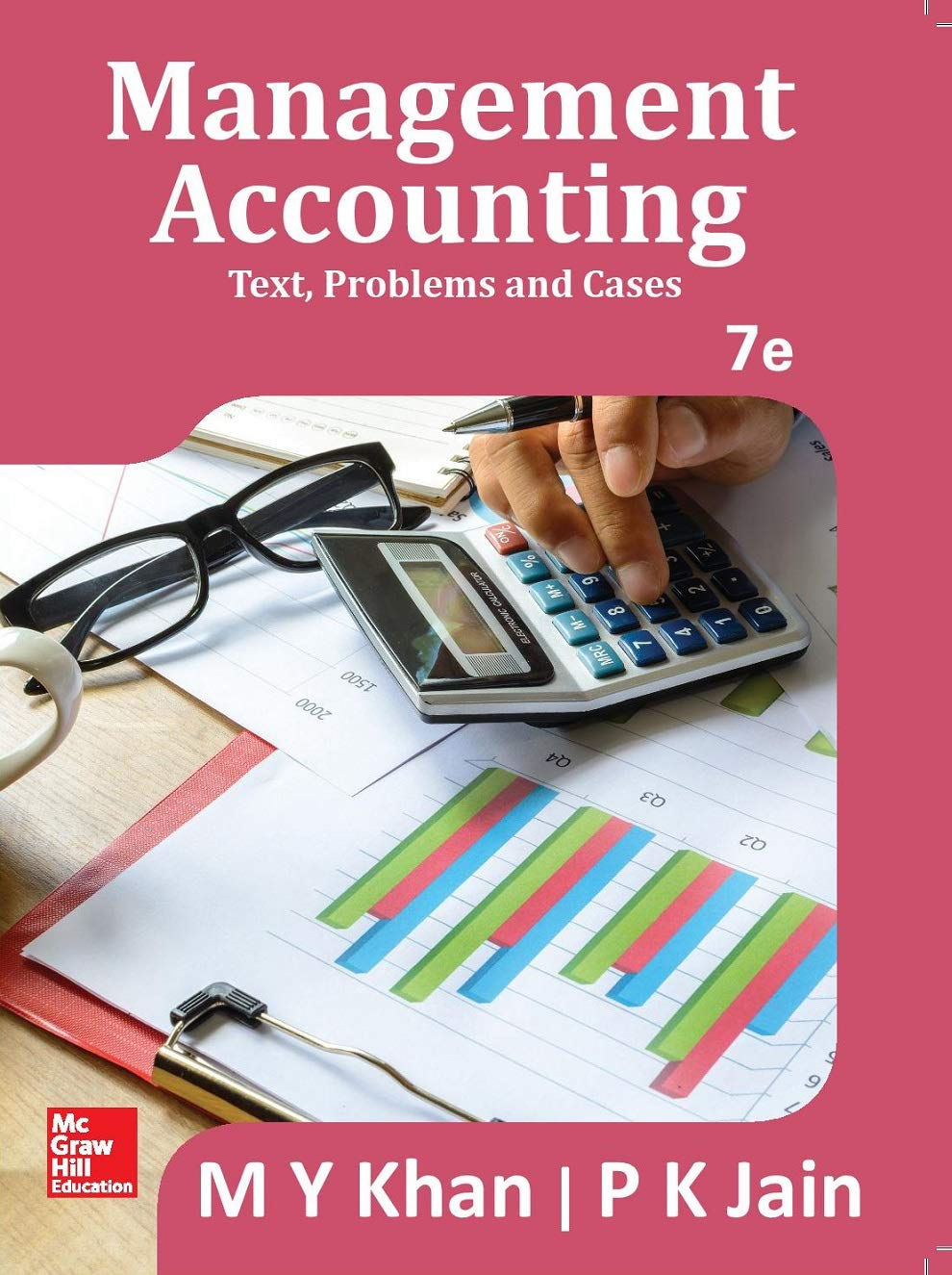 Management Accounting: Text, Problems and Cases