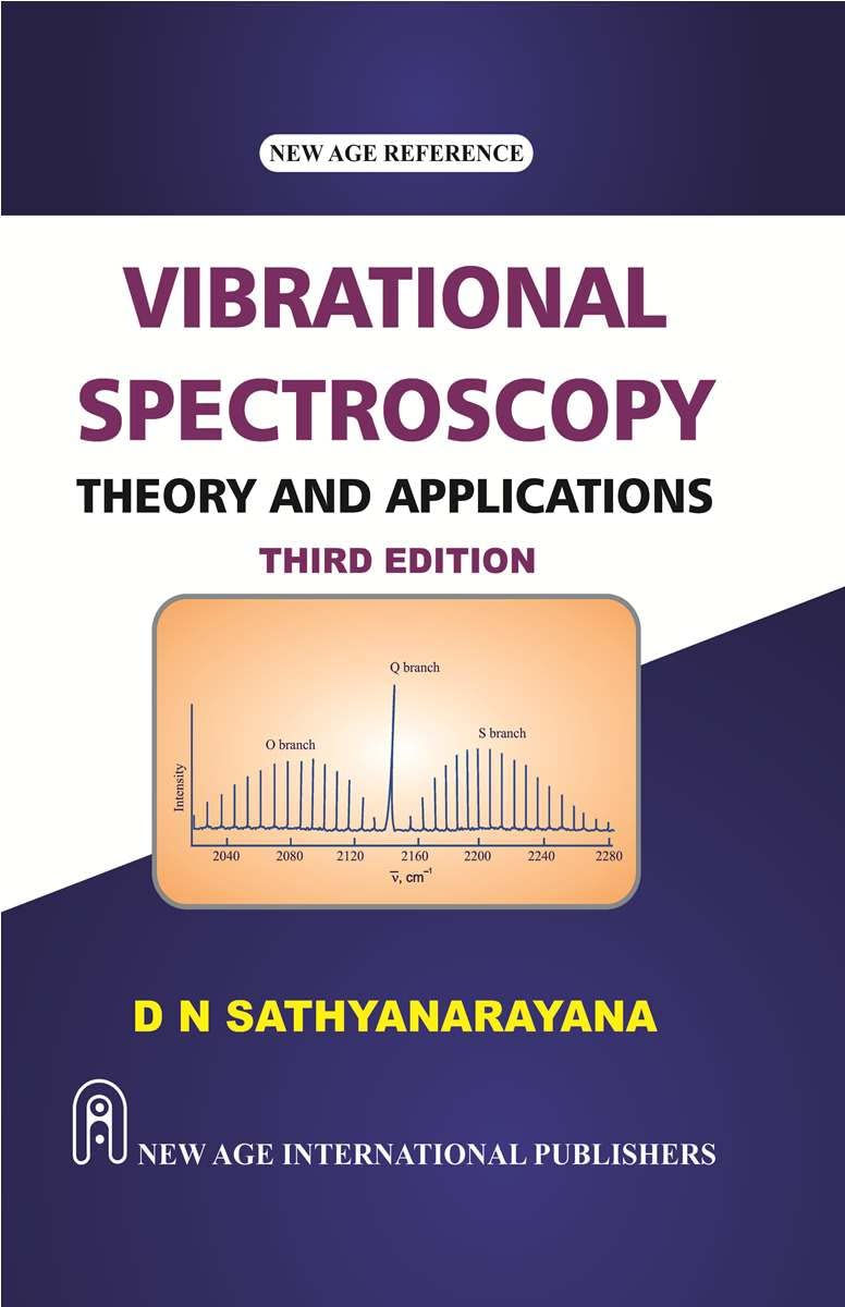 Vibrational Spectroscopy: Theory and Applications