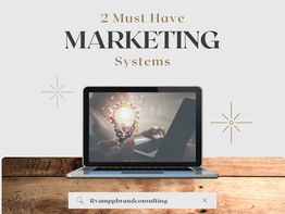 2 Marketing Systems Your Company Needs