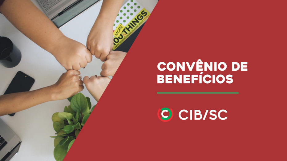 CONVÊNIO DE BENEFÍCIOS CIB/SC 