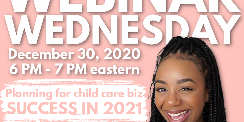 Planning For Child Care Biz Success In 2021